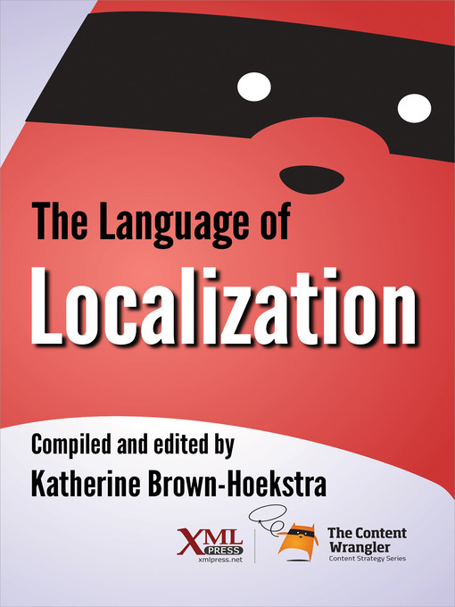 Title details for The Language of Localization by Katherine Brown-Hoekstra - Available